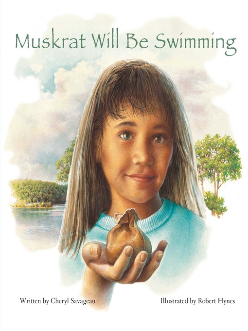 Title details for Muskrat Will Be Swimming by Cheryl Savageau - Wait list